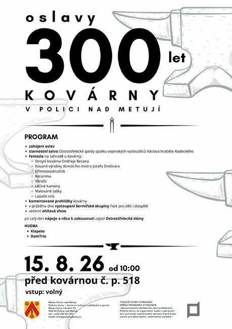 Oslavy 300 let kovárny v Polici nad Metují